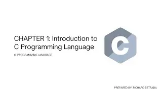 CHAPTER 1: Introduction to C Programming Language