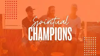 Spiritual Champions: A Strong Heart