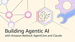Amazon Bedrock AgentCore и Claude: трансформация бизнеса с помощью агентского ИИ | Amazon Web Ser...