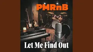 Let Me Find Out