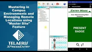 XPressEntry - Mustering in Campus Environments & Managing Remote Locations using Muster Site Feature