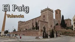 El Puig (Valencia) - Walking Tour Spain 4K