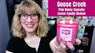 Goose Creek Pink Bunny Cupcake Easter Candle Review