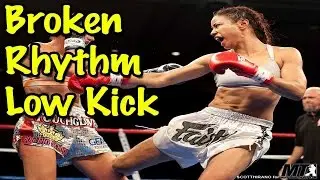 Broken Rhythm Low Kick Technique | Advanced Muay Thai Setup