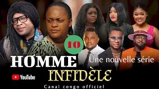 HOMME INFID&Egrave;LE, &Eacute;PISODE 10, NOUVEAU FILM CONGOLAIS 2025.