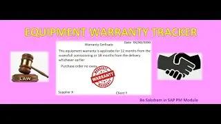 Equipment warranty tracker through SAP