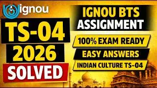 TS-04 Solved Assignment 2026 | IGNOU BTS | Indian Culture Perspective for Tourism