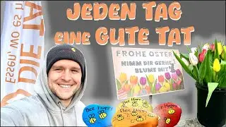 A GOOD DEED EVERY DAY - April Challenge Part 3