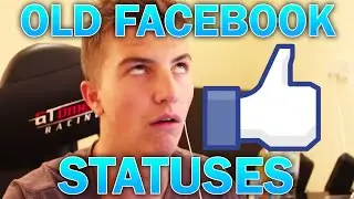 REACTING TO OLD FACEBOOK STATUSES