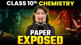 Chemistry Paper Exposed | Class 10 Chemistry Session 2024-25 | Chemistry by Anjali Ma'm