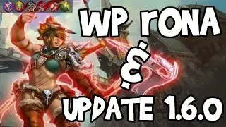 Weapon Power Rona Build! | Vainglory Update 1.6.0 Overview & Rona Lane Gameplay