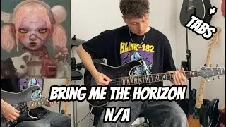 N/A - BRING ME THE HORIZON (Guitar Cover + TABS In Description)