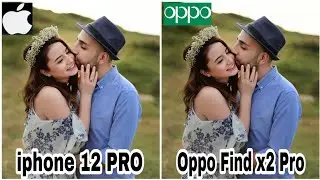 iphone 12 PRO Vs Oppo Find x2 Pro Camera Comparison Test