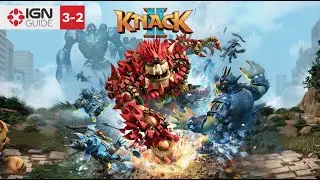 Knack 2: Level 3-2 Walkthrough