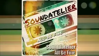 All Be Fine (Positive Pop Music)