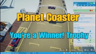 Planet Coaster - You're a Winner Trophy