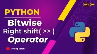 Right shift operator in Python  | Python bitwise right shift operator