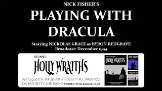 Playing with Dracula (1995) by Nick Fisher, starring Nickolas Grace