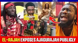 Ajagurajah Cry As Baby, El-Rajah Finally  EXPOSES Him Publicly...