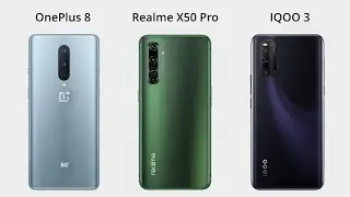 OnePlus 8 vs Realme X50 vs IQOO 3: Comparison overview