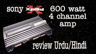 Sony Xplod 600 watt (4 channel amplifier) review Urdu/hindi (& bass Test)