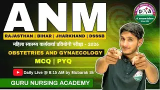 ANM-2026 (OBG MCQ-PYQ) RAJASTHAN | BIHAR I UPSSC | JHARKHAND | PRACTICE SETS