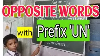 🔄Opposite words🕵🏻&zwj;♀️ with prefix 'Un'🥁