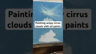 Painting wispy cirrus clouds with oil paints#art #painting #tutorial