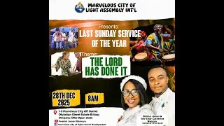 THE LORD HAS DONE IT SERVICE.