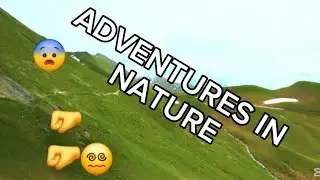 Adventures in Nature and Scenery (CAPCUT #animation )