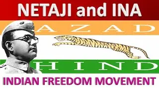 NETAJI and INA ।। নেতাজী ও আজাদ হিন্দ ফৌজ ।। Indian Freedom Movement