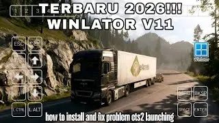 Cara install winlator 11 & memperbaiki masalah ets2 yang crash