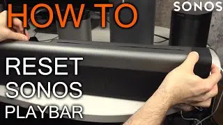 Как сбросить настройки Sonos Playbar