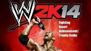 WWE 2K14 Fighting Smart Achievement/Trophy Guide | The Easy Way