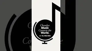 Chamber Music Connects the World 2025