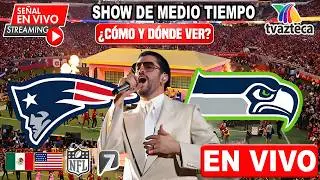 🔴EN VIVO: SUPER BOWL Show de Medio Tiempo Bad Bunny  | ✅ TV AZTECA | Donde ver Show de Medio Tiempo