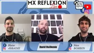 MX Reflexion Live avec David Vuillemin