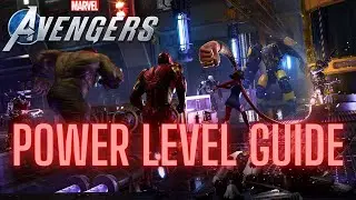 Marvel's Avengers Power Level Guide