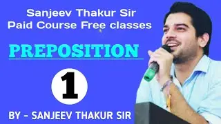 Preposition Sanjeev Thakur Sir। Sanjeev Thakur Sir Paid course।Airforce English। NDA English Grammar