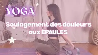 Yoga : soulage tes épaules en 20 minutes