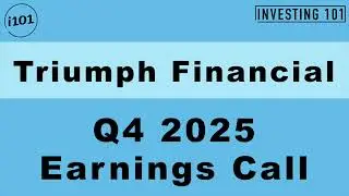 Triumph Financial Q4 2025 Earnings Call