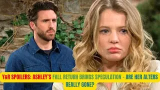 Young And The Restless Spoilers Weekly Update 8-18-2024 - Ashley&rsquo;s Fall Return Brings Speculation