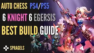 6 Knight 6 Egersis *Best Build Guide* - Auto Chess PS4 PS5 PC Mobile
