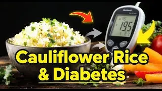 Is Cauliflower Rice Good for Diabetes? Benefits Explained