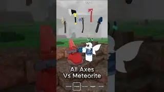 All Axes Vs Meteorite ☄️ 99 nights in the forest #99nightsintheforest #99nights #roblox