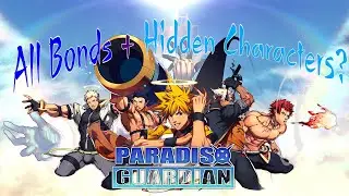 Paradiso Guardian - All bonds + Hidden characters