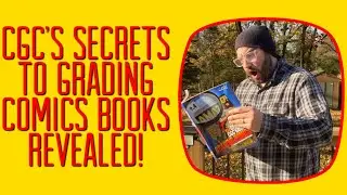 CGC's Secrets REVEALED - How to grade comic books like a PRO!