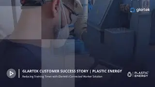 Glartek Customer Success Story | Plastic Energy