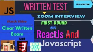 Written Test Reactjs And  Javascript | Zoom Call | MoSu WebX