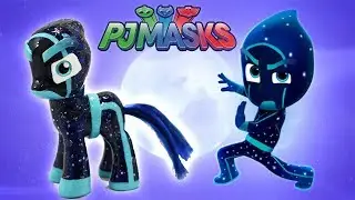 Custom NIGHT NINJA PONY PJ MASKS Villain Tutorial DIY Disney Jr MLP My Little